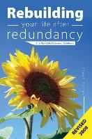 Rebuilding your life after redundancy - The New Life Network Handbook 2009